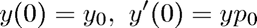 $$ y(0) = y_0,\ y'(0) = yp_0 $$